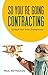 So You're Going Contracting by Paul Reynolds