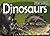 Dinosaurs