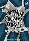 Den blå karbunkeln by Arthur Conan Doyle Den blå karbunkeln by Arthur Conan Doyle