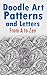 Doodle Art Patterns and Letters by Lila Bell