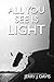 All You See Is Light by Jerry Davis