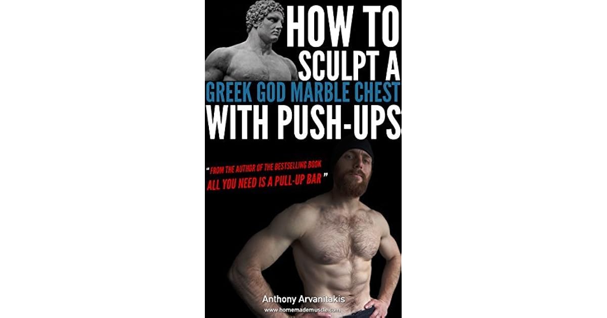 How to sculpt a Greek God Marble Chest with Pushups by Anthony Arvanitakis