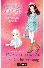 Princesa Izabela in snežno beli samorog (klub tiara, 20.del)