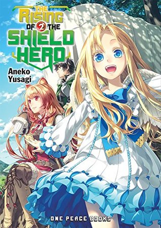 The Rising of the Shield Hero Volume 02 (Light Novel)