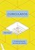 Cubiculados: A História Secreta do Local de Trabalho