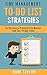 Time Management: To-Do List Strategies to Become a Productivity Master and Get Things Done (Time Management Techniques, Time Management Skills, Stress Management Techniques)