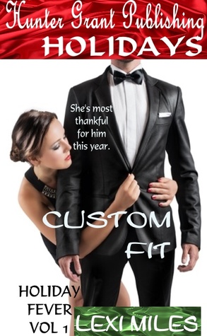 Custom Fit, (Holiday Fever #1)