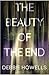 The Beauty of the End