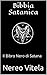 Bibbia Satanica: Il Bibro Nero di Satana (Italian Edition)