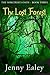 The Lost Forest (The Sorcerer's Oath #3)