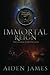 Immortal Reign (The Judas Chronicles #2)