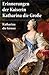Erinnerungen der Kaiserin Katharina die Große by Catherine II
