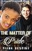 BWWM Romance: The Matter of Pride (A Clean BWWM Interracial Romance)