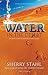 Water in the Desert: 40 Devotions to Hydrate Your Spirit