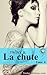 La Chute (Diamant Noir #4)