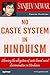 No Caste System in Hinduism...