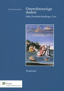 Onrechtmatige daden: Délits, Unerlaubte Handlungen, Torts