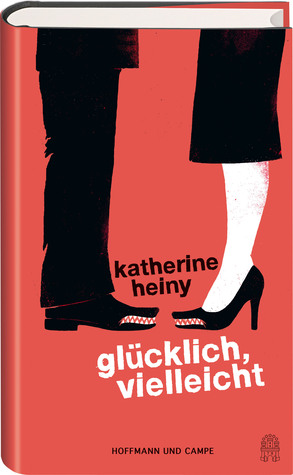Glücklich, vielleicht