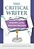 The Critical Writer: Inquiry and the Writing Process