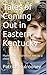 Tales of Coming Out in Eastern Kentucky: Humorous stories of me as a child (Stories of a Young Gay Boy in Eastern Kentucky Book 1)