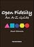 Open Fidelity: An A-Z Guide
