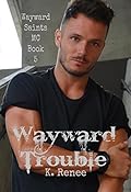 Wayward Trouble