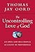 The Uncontrolling Love of God: An Open and Relational Account of Providence