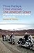 Three Harleys, Three Aussies, One American Dream: A 5,000-mile Motorcycle Adventure around the USA