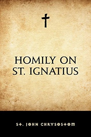 Homily on St. Ignatius