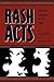Rash Acts: 35 Snapshots for...