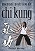 Manual práctico de Chi Kung (Alternativa nº 27) (Spanish Edition)
