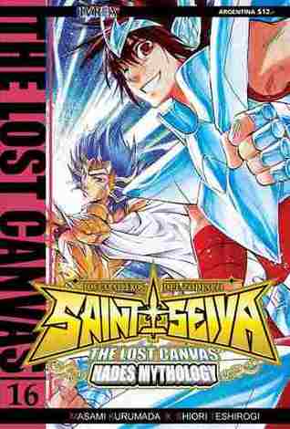 Saint Seiya: The Lost Canvas 16 (Los Caballeros del Zodíaco - Saint Seiya: The Lost Canvas, #16)