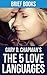 The 5 Love Languages: by Gary D Chapman | The Secret to Love that Lasts | Summary & Takeaways