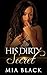 His Dirty Secret (Side Chic...