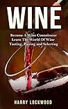 Wine: Become A Wi...