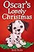 Oscar's Lonely Christmas by Holly Webb