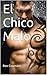 El Chico Malo (Spanish Edition)