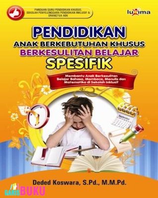 Pendidikan ABK Berkesulitan Belajar Spesifik