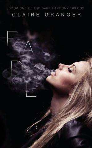 Fade (The Dark Harmony Trilogy, #1)