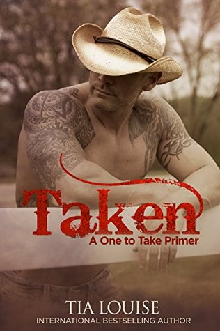 Taken: A One to Take Primer (One to Hold, #7.5)