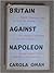 Britain Against Napoleon