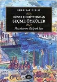 Dünya Edebiyatından Seçme Öyküler (Paperback)