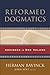 Reformed Dogmatics by Herman Bavinck