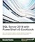 SQL Server 2014 with PowerS...