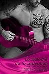La Mélodie de la Séduction by Crista McHugh
