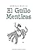 El Güilo Mentiras