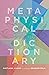 Metaphysical Dictionary