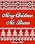 Merry Christmas, Mr. Brown by Mishana Khot