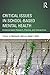 Critical Issues in School-based Mental Health: Evidence-based Research, Practice, and Interventions