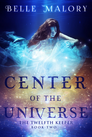 Center of the Universe (Twelfth Keeper, #2)